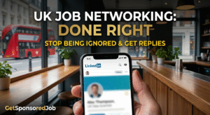 How to network for a job in the UK on LinkedIn